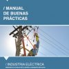 Descargas en PDF: Manual de Buenas Prácticas – Industria Eléctrica