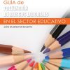 Descargas en PDF: Guía de prevención de riesgos laborales en el sector educativo