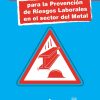 Descargas en PDF: Guía básica para la prevención de riesgos laborales en el sector del metal