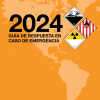 Descargas en PDF: Guía de respuesta en caso de emergencia en el transporte de mercancías y materiales peligrosos (versión 2024)